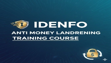 Idenfo Anti Money Laundering Training Course
