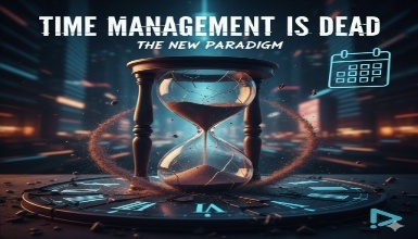 Time Management Is Dead