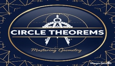 CIRCLE THEOREMS