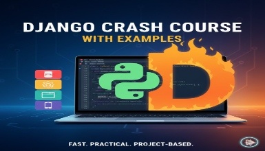 Django Crash Course with Examples