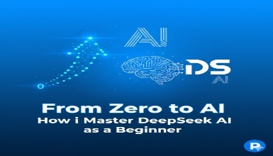 From Zero to AI: How to Master DeepSeek AI as a Beginner
