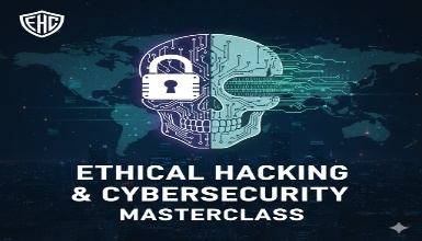 Ethical Hacking & Cybersecurity Masterclass