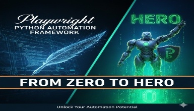 Playwright & Python Automation Framework From Zero to Hero