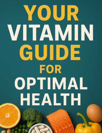 Your vitamin guide for optimal health.