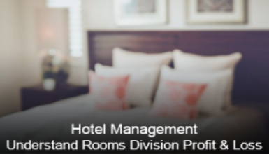 Hotel Management Course - Understand Rooms Division Profit & Loss