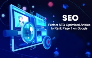SEO: Perfect SEO Optimized Articles to Rank Page 1 on Google