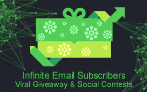 Infinite Email Subscribers: Viral Giveaway & Social Contests