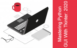 Python GUI Course with Tkinter Python GUI Course with Tkinter