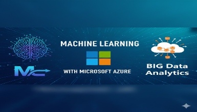 Machine Learning & BIG Data Analytics with Microsoft AZURE