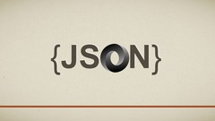Learn JSON and JSON Schema: Course for Absolute Beginners Learn JSON and JSON Schema: Course for Absolute Beginners