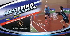 Mastering Badminton Vol. 1 - Singles Mastering Badminton Vol. 1 - Singles