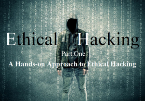 Ethical Hacking Course - A Hands-on Approach Ethical Hacking Course - A Hands-on Approach