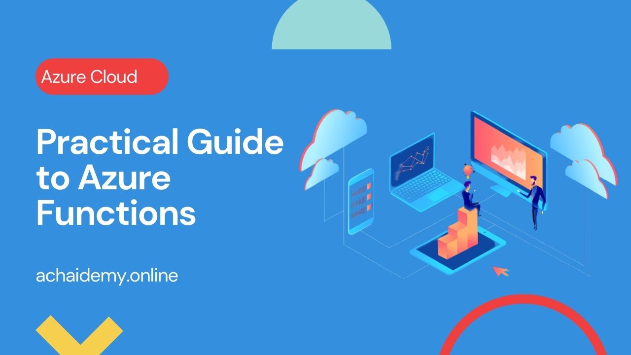 Practical Guide on Azure Functions Practical Guide on Azure Functions