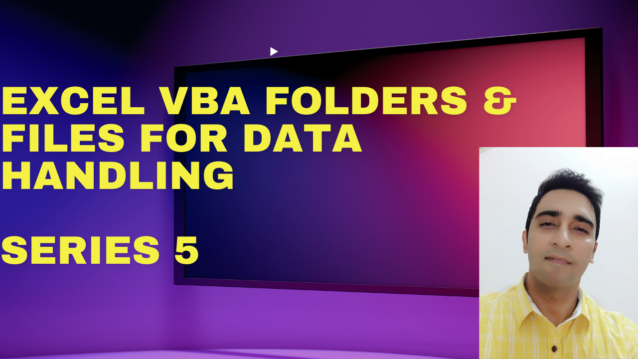 Excel VBA Files & Folders Data Handling - FileSystemObject Class Series5