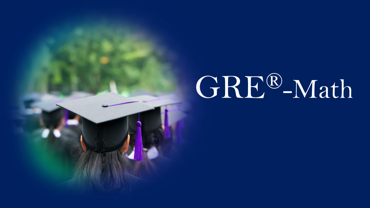 GRE Math GRE Math