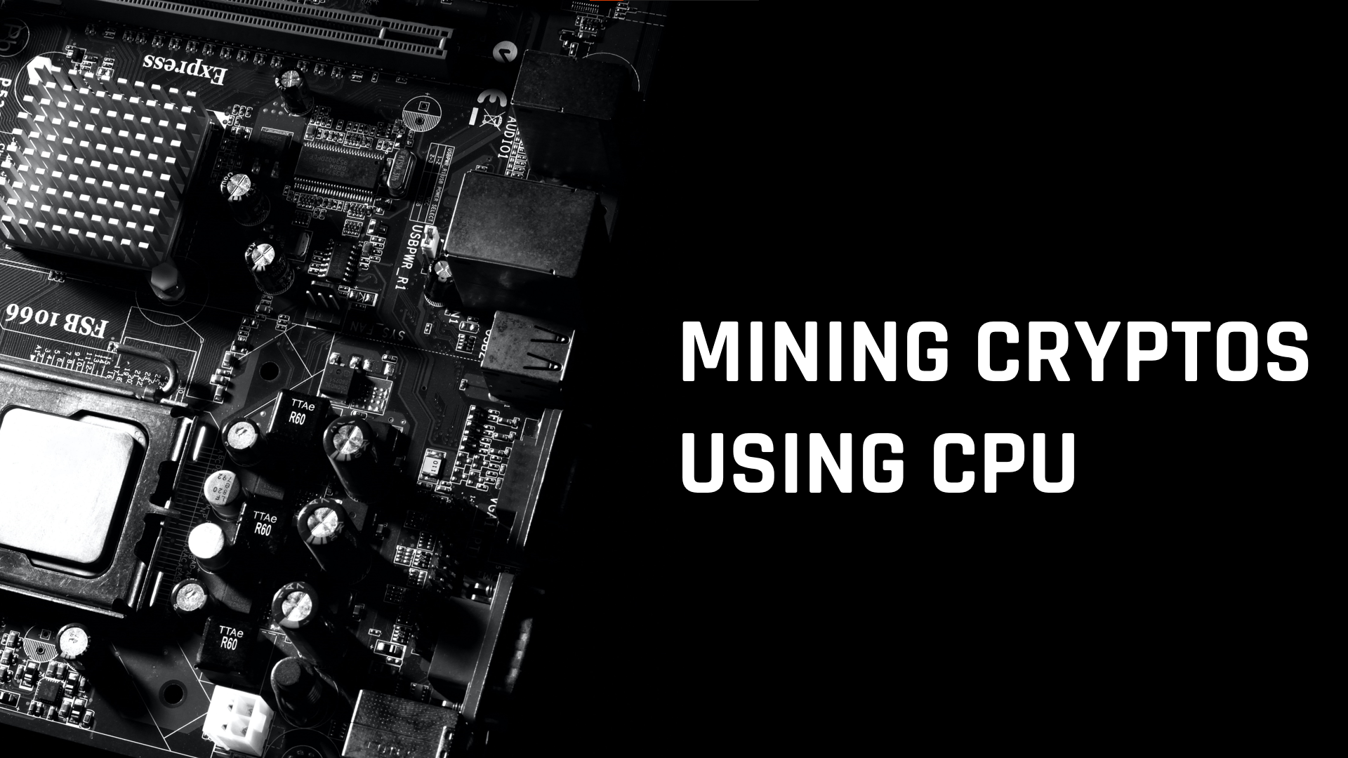 Mining Cryptocurrencies Using CPU for Fun and Profit Mining Cryptocurrencies Using CPU for Fun and Profit