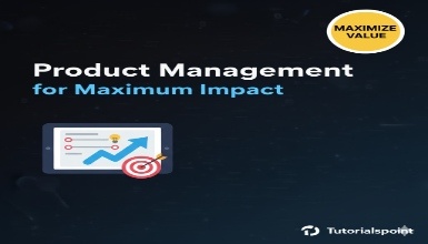 Product Management for Maximum Impact