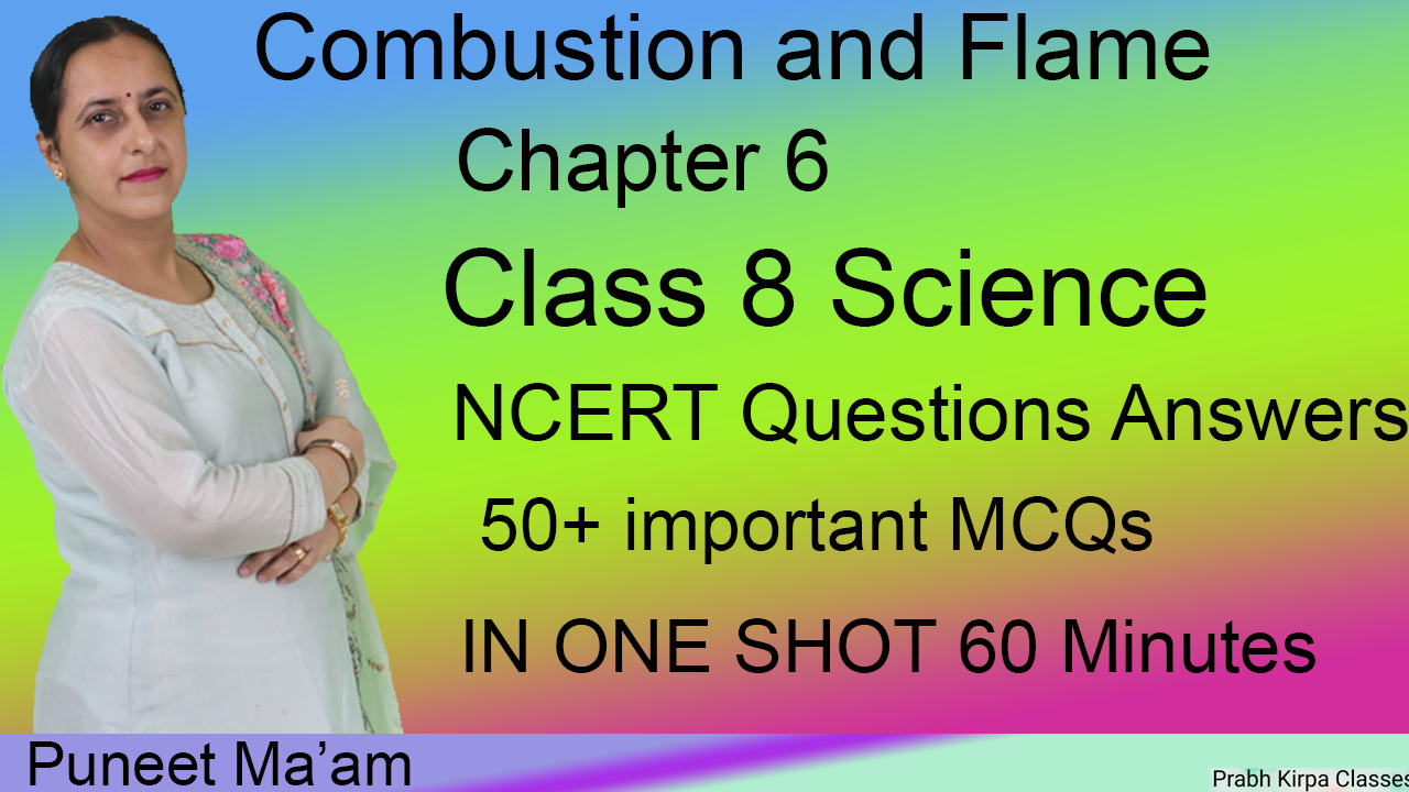 Combustion and Flame- Important Questions & MCQs