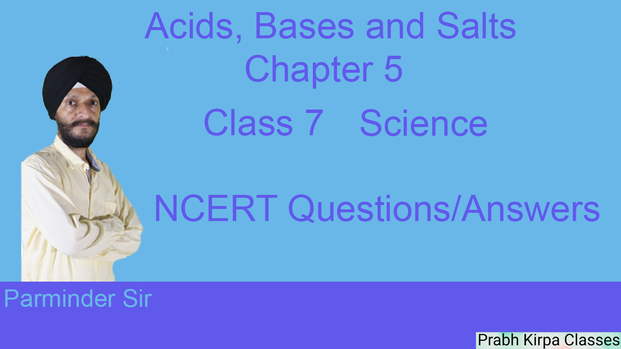 Acids, Bases and Salts Class 7 Science NCERT Acids, Bases and Salts Class 7 Science NCERT