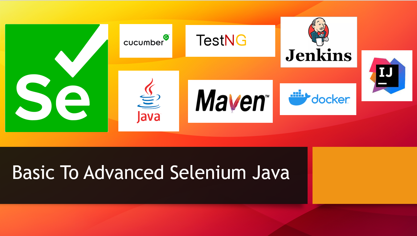 Basic To Advanced Selenium Java