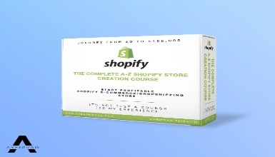 SHOPIFY GUIDE:THE COMPLETE A-Z SHOPIFY STORE CREATION COURSE