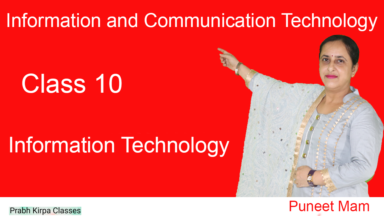 Information & Communication Technology Skills Class-10 I.T. Information & Communication Technology Skills Class-10 I.T.