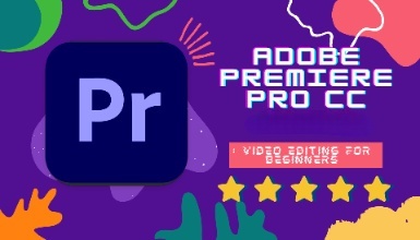 Adobe Premiere Pro CC: Video Editing for Beginners Adobe Premiere Pro CC: Video Editing for Beginners