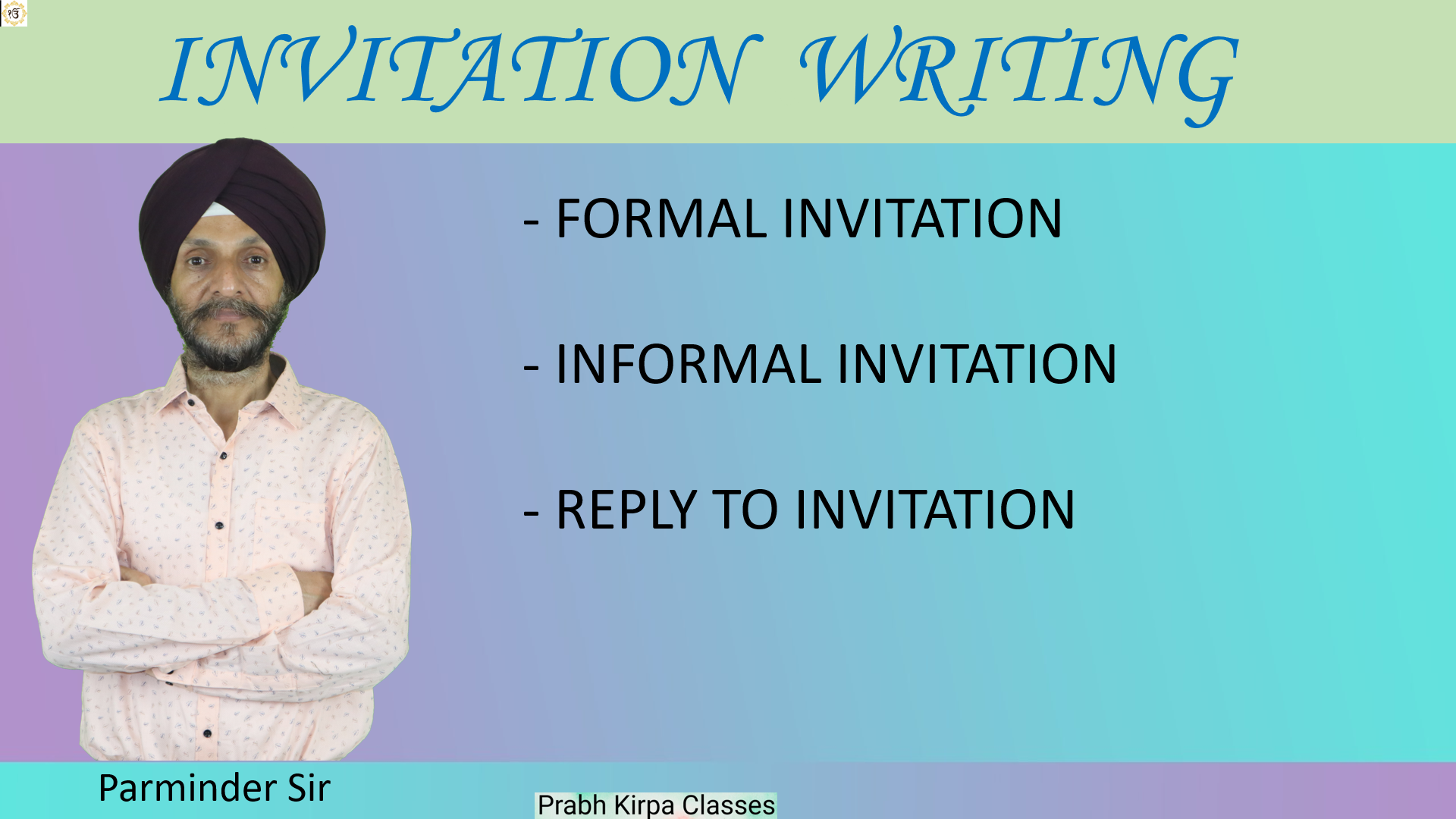 Invitation Writing -Formal and Informal, Reply to invitation Invitation Writing -Formal and Informal, Reply to invitation